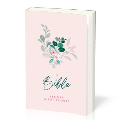 Bible Segond 1910 Femmes à son écoute souple rose fleur
