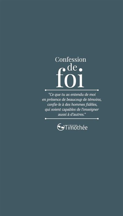 Confession de foi (nouvelle édition)