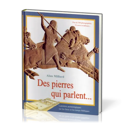 Pierres qui parlent, Des