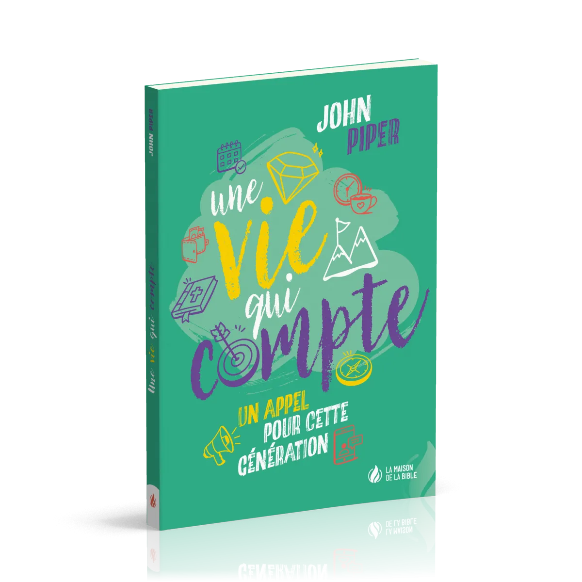 Vie qui compte, Une - Un appel pour cette génération