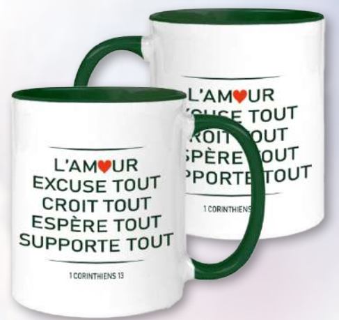 Mug L'amour excuse tout, croit tout... - 1 Cor. 13