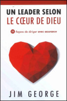 Leader selon le coeur de Dieu, Un