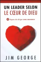 Leader selon le coeur de Dieu, Un
