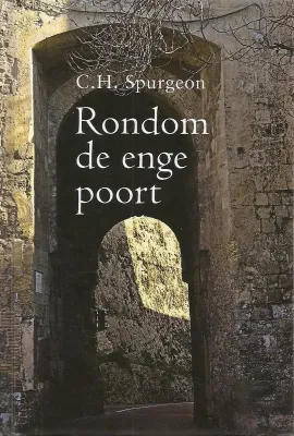 Rondom de enge poort