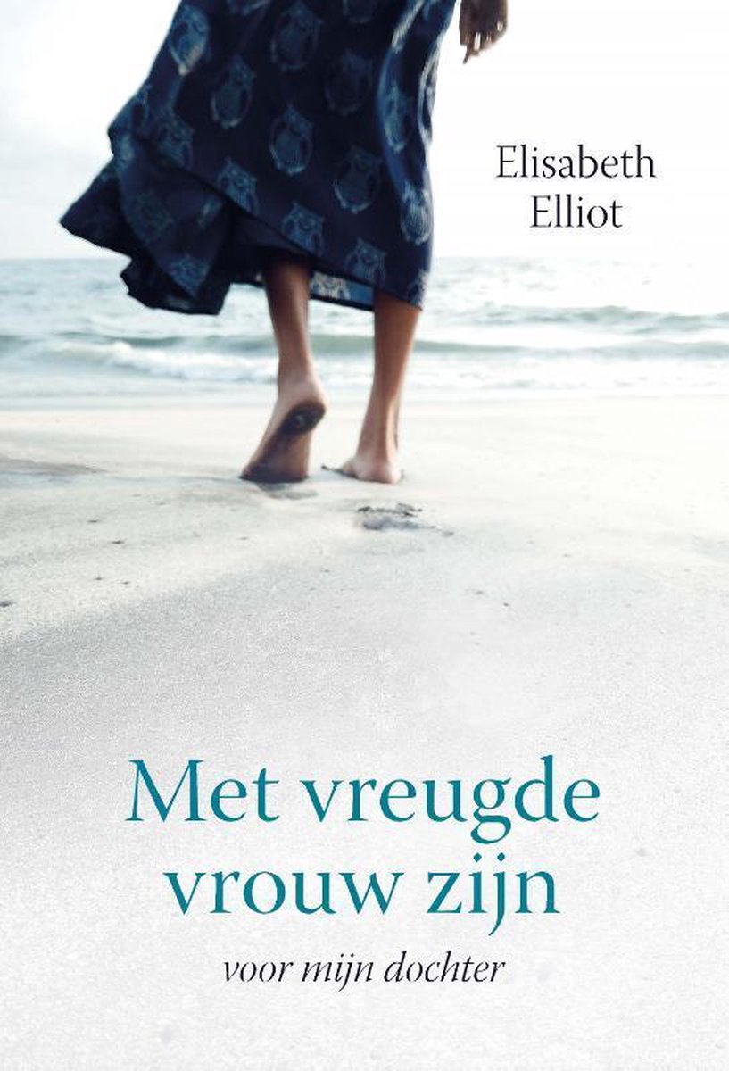 Met vreugde vrouw zijn - voor mijn dochter