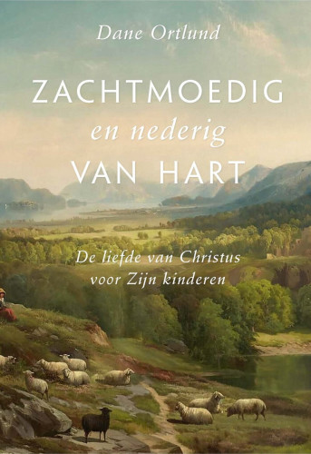 Zachtmoedig en nederig van hart - de peillose zondaarsliefde van Christus