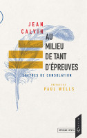 Au milieu de tant d'épreuves - Lettres de consolations