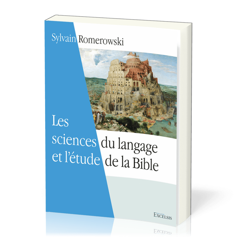 Sciences du langage et l’étude de la Bible, Les - souple (2e édition)