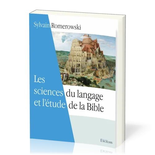 Sciences du langage et l’étude de la Bible, Les - souple (2e édition)