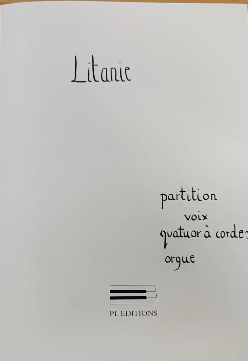 Partition Litanie (voix, quatuor à cordes, orgue)