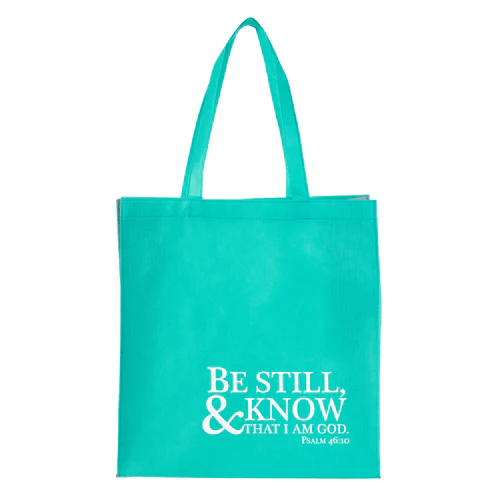 Sac Be still and know that I am God - Psalm 46:10