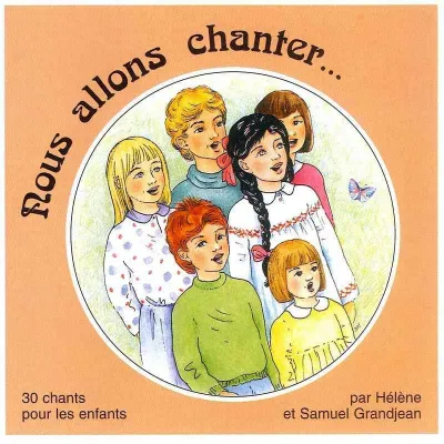 CD Nous allons chanter…