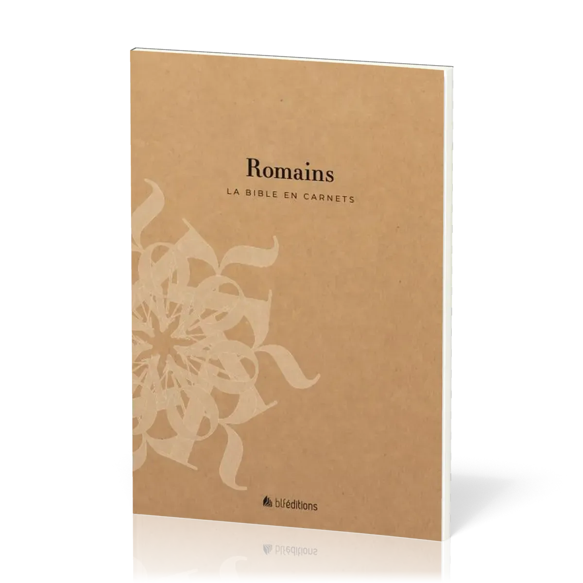 Bible en carnets, La - Romains