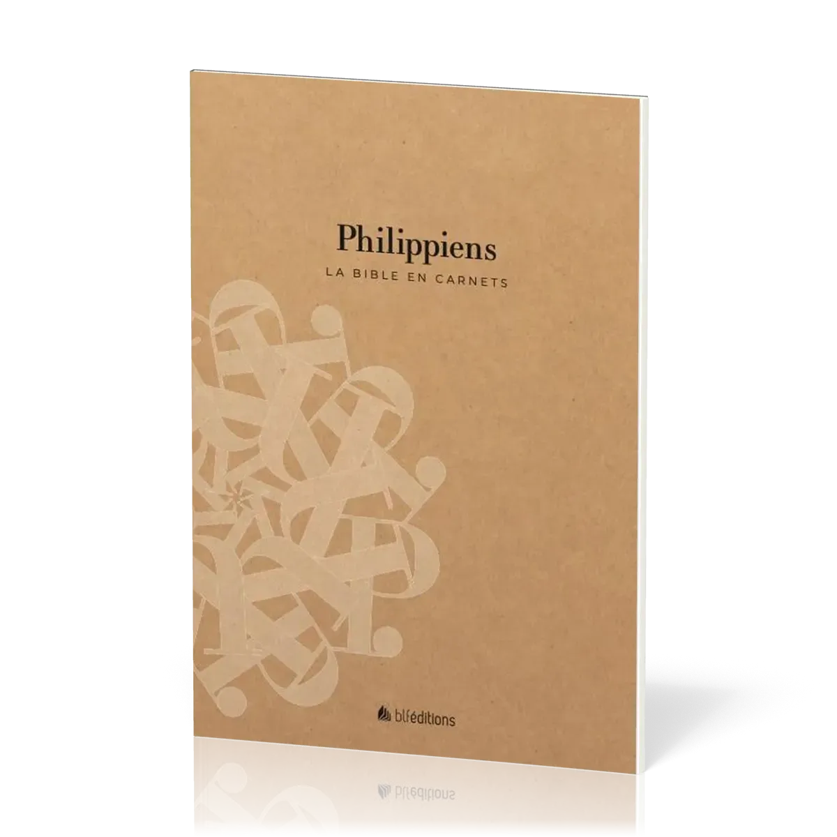 Bible en carnets, La - Philippiens