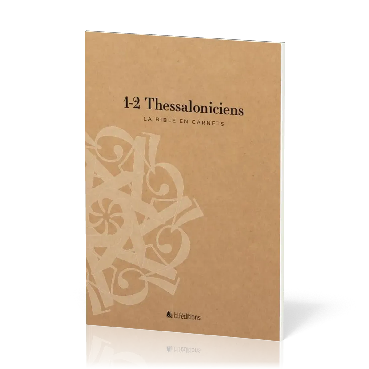 Bible en carnets, La - 1-2 Thessaloniciens