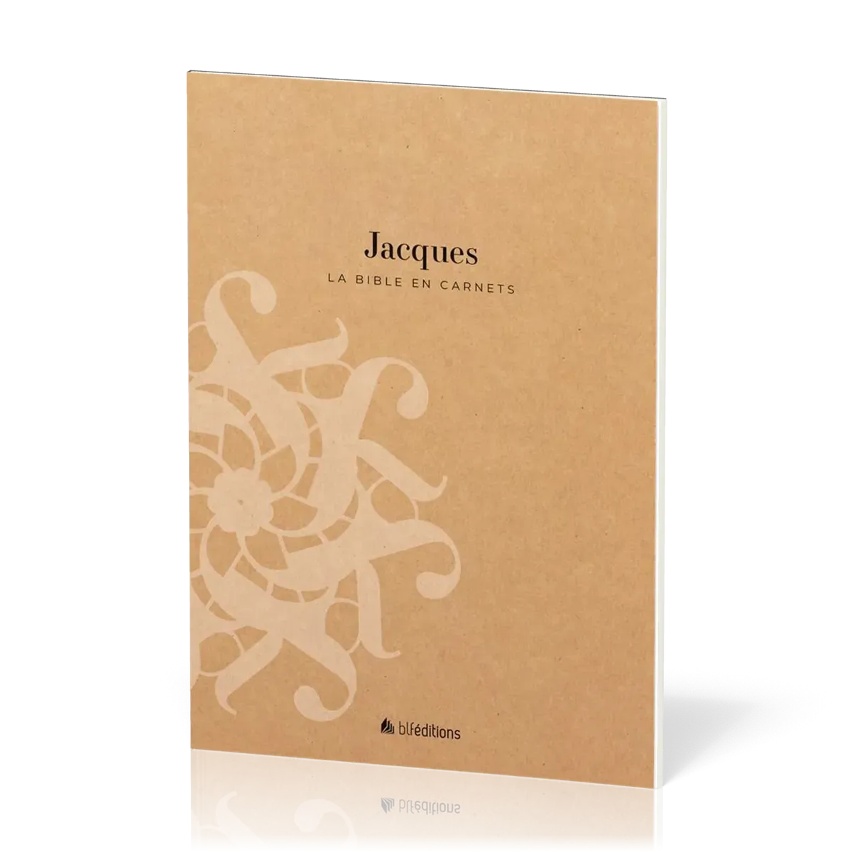 Bible en carnets, La - Jacques