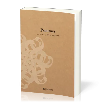 Bible en carnets, La - Psaumes