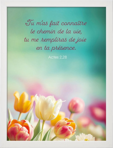 "Tu m'as fait connaître [...]" - Actes 2:28