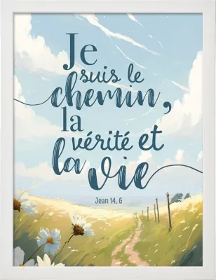 Cadre Je suis le chemin, la vérité et la vie