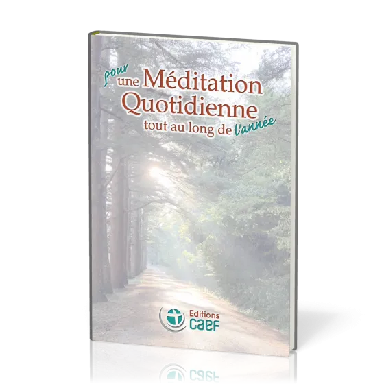 Pour une Méditation Quotidienne tout au long de l’année