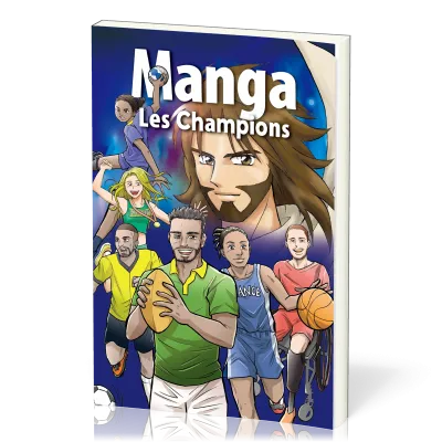 Manga Les champions, édition sportive de l'Evangile en Manga (à l'unité)
