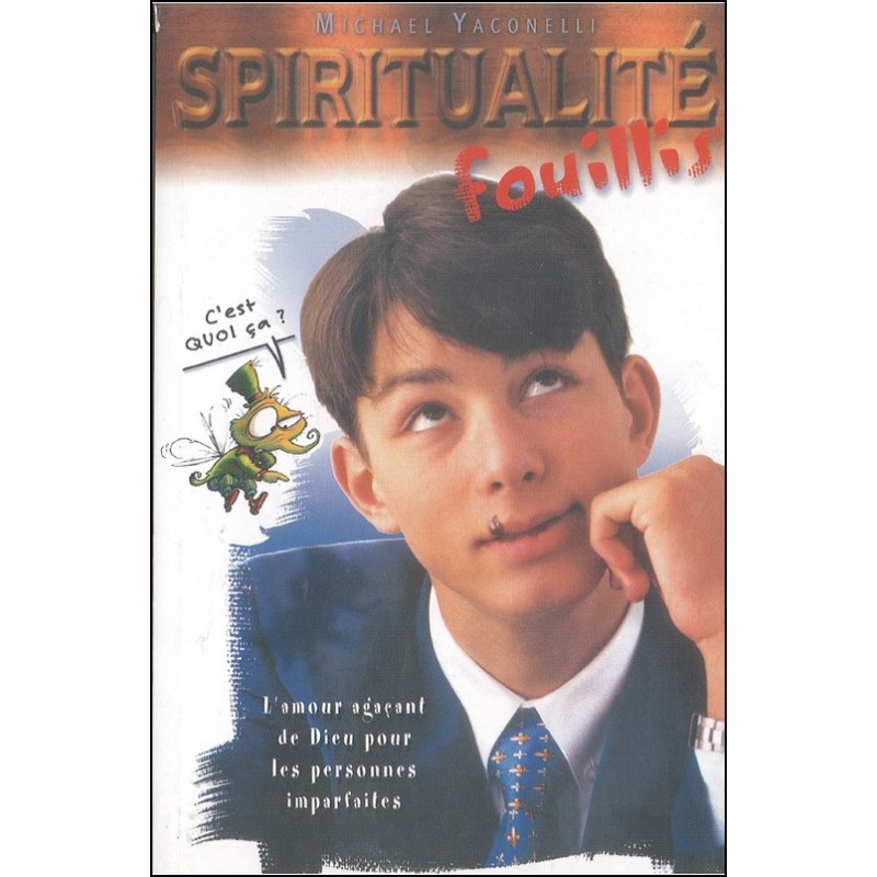 Spiritualité fouillis