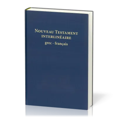 Nouveau Testament interlinéaire grec-français NFC