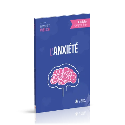 Anxiété, L' - Guide de poche