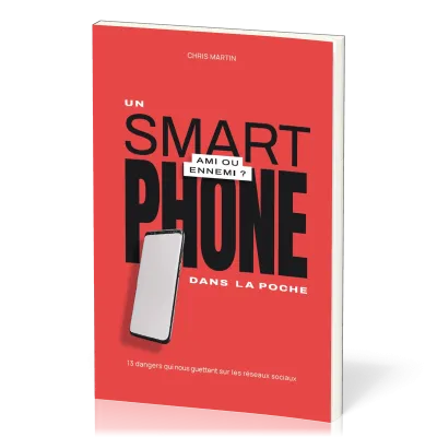 Smartphone dans la poche, Un - ami ou ennemi