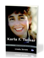 Karla F Tucker sa vie dans le couloir de la mort