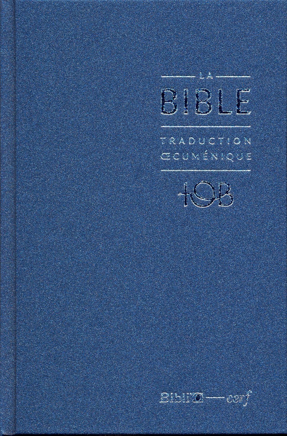 Bible TOB bleu nuit notes essentielles