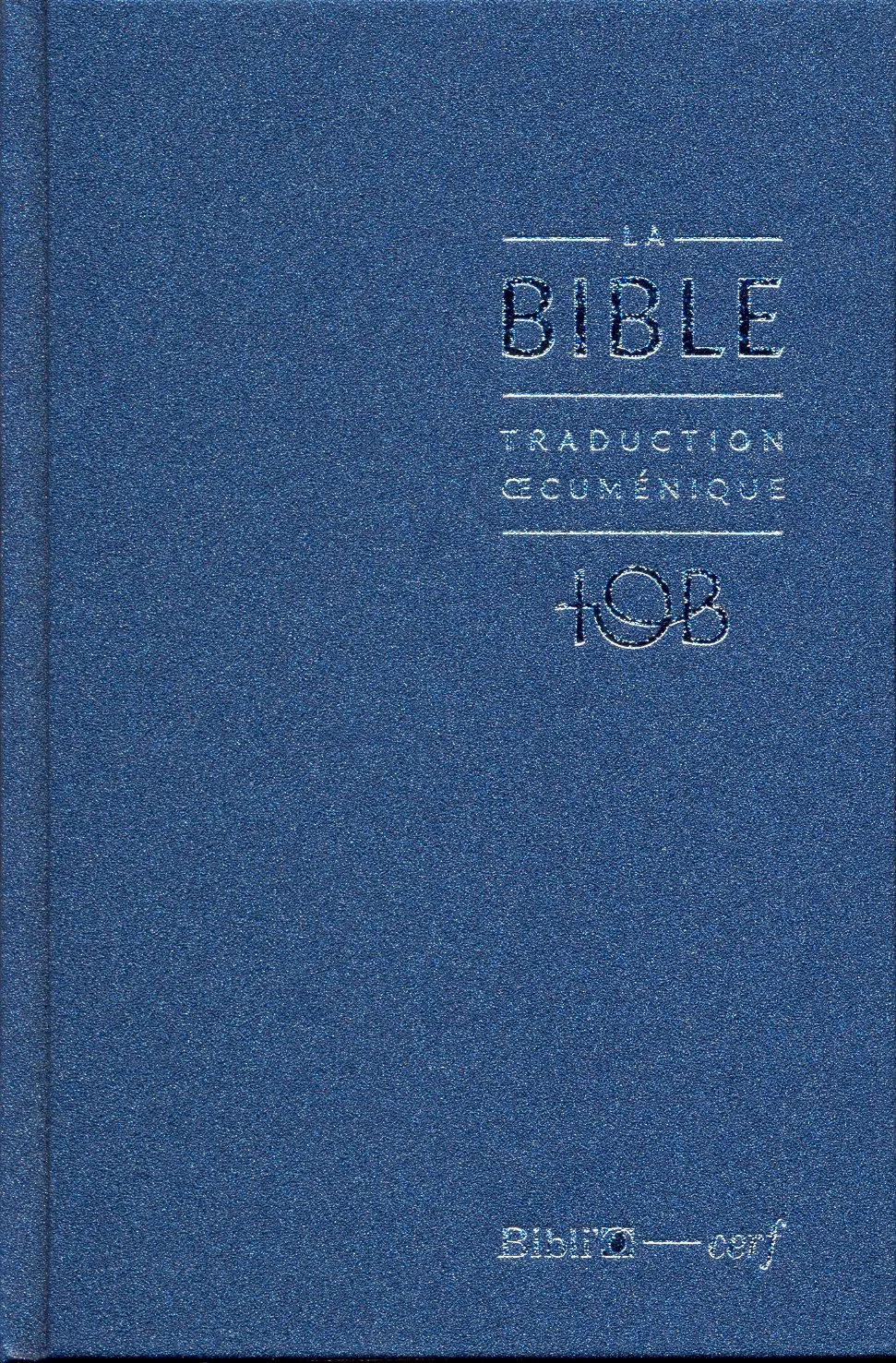 Bible TOB bleu nuit notes essentielles