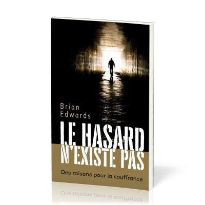 Hasard n'existe pas, Le - Des raisons pour la souffrance