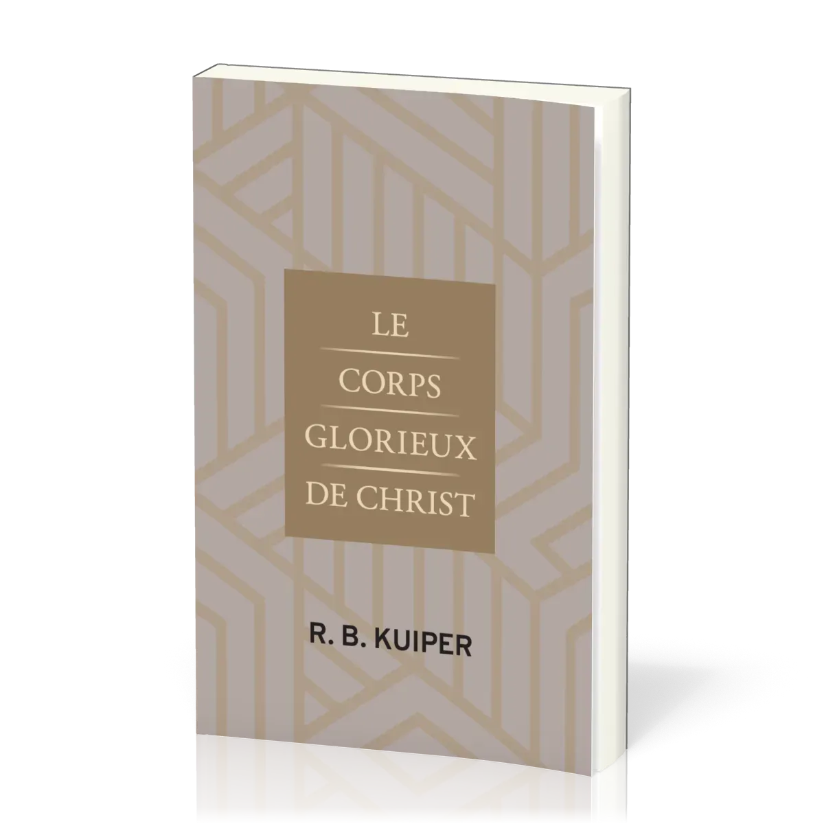 Corps glorieux de Christ, Le