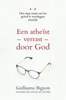 Een atheist verrast door God