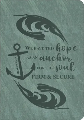 Journal We have this hope as an anchor - Héb. 6:19