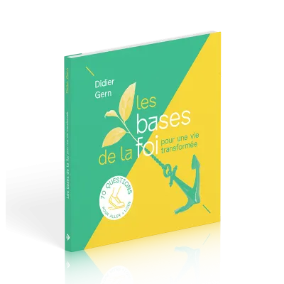 Bases de la foi pour une vie transformée, Les