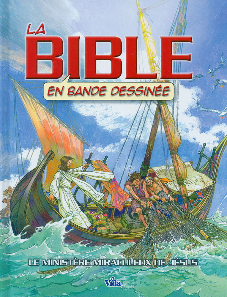 Bible en BD Vol.2 Ministère miraculeux de Jésus