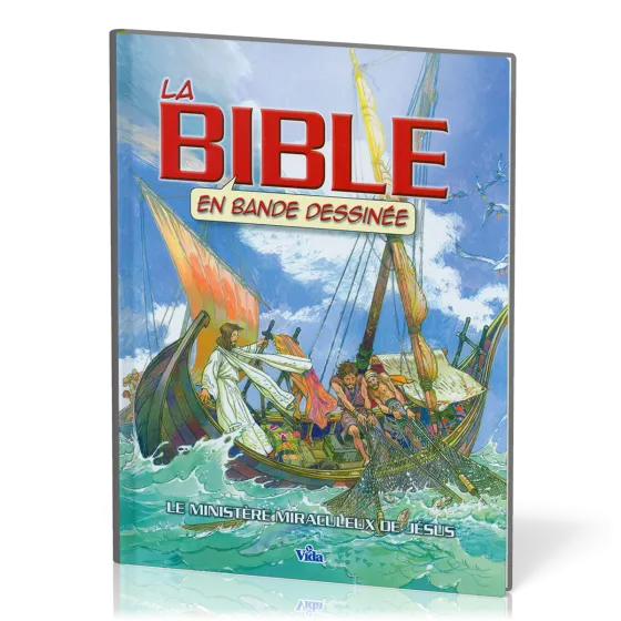 Bible en BD Vol.2 Ministère miraculeux de Jésus