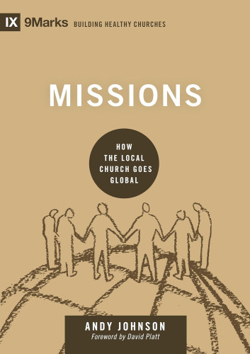 Missions - how the local church goes global