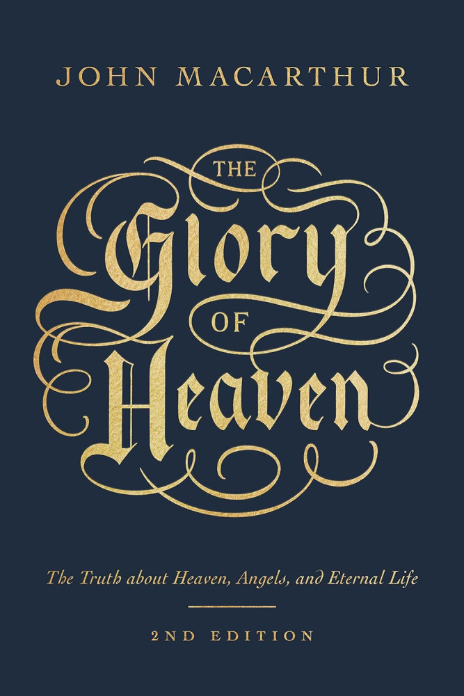 The glory of heaven - The truth about heaven, angels, and eternal life