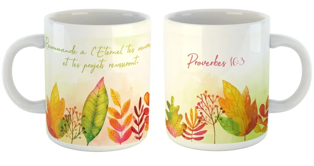 Mug Recommande à l'Eternel tes oeuvres et... - Proverbes 16:3
