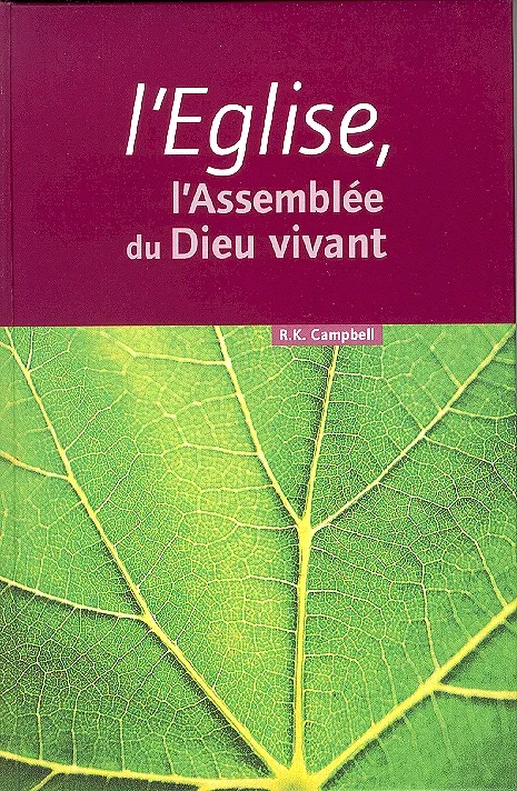 Eglise, L' - l'Assemblée du Dieu vivant