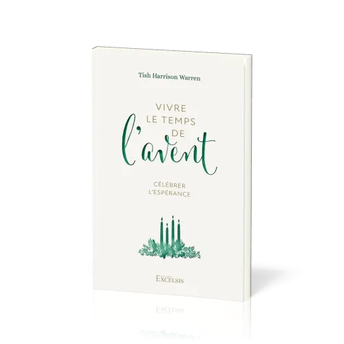 Vivre le temps de l’Avent - Célébrer l'espérance