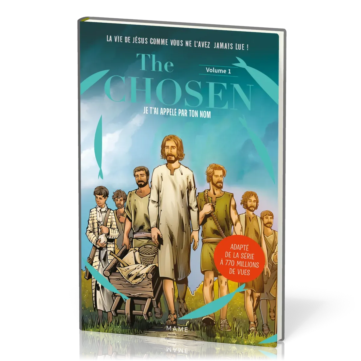 Je t'ai appelé par ton nom - The Chosen volume 1