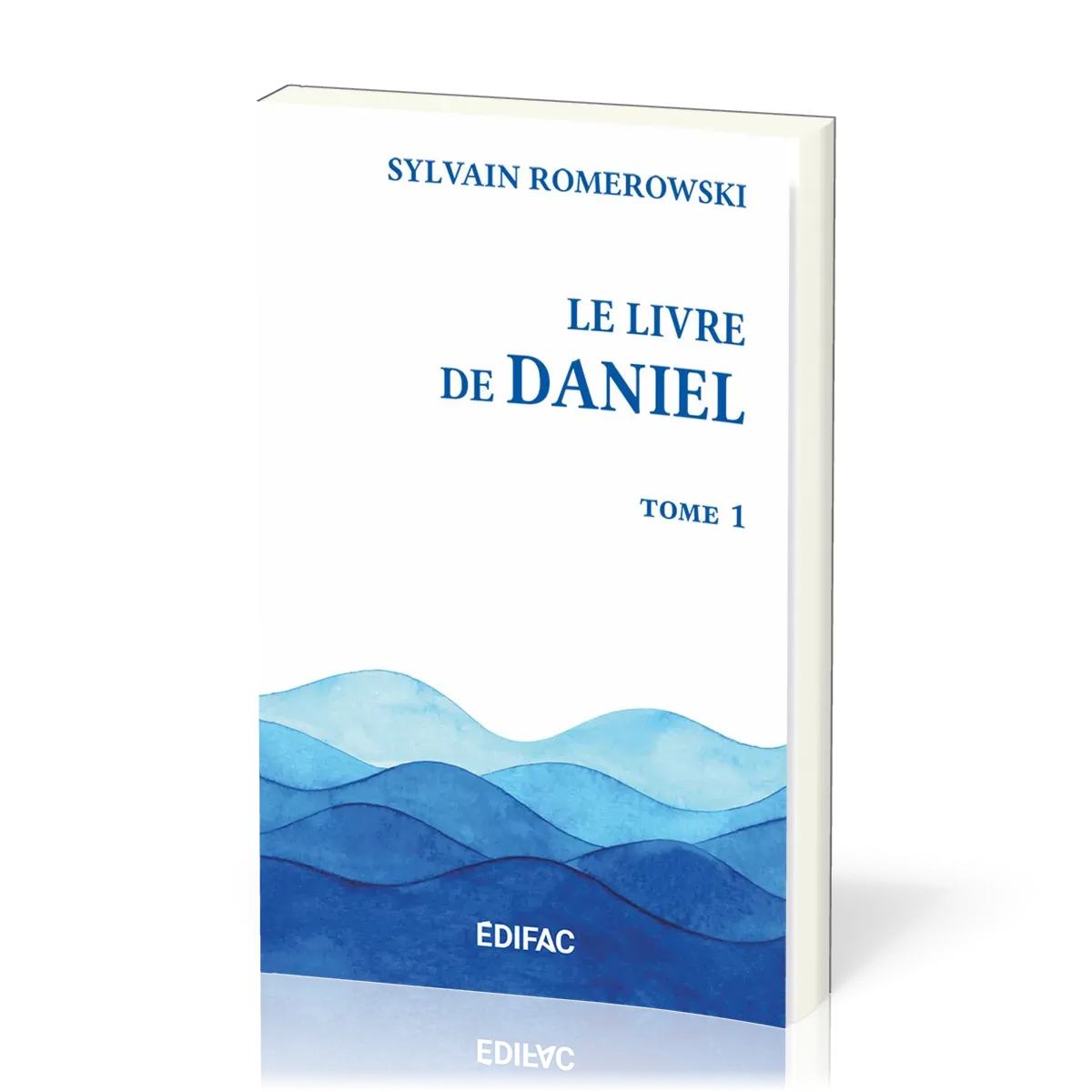 Livre de Daniel, Le - Tome 1