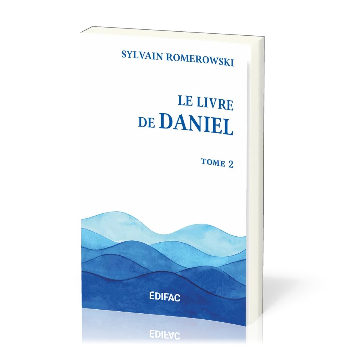 Livre de Daniel, Le - Tome 2