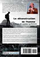 Déconstruction de l’homme, La - Critique du système technicien