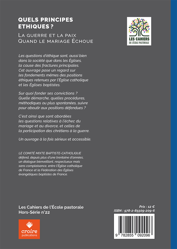 Quels principes éthiques ? - La guerre et la paix - Quand le mariage échoue