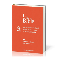 Actes, épîtres et Apocalypse - La Bible Tome 6